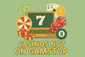 Exploring Casinos Not on Gamstop UK Find Safe Alternatives Exploring Casinos Not on Gamstop UK Find Safe Alternatives