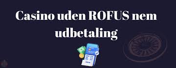 Danmarks Bedste Casinoer Uden Rofus